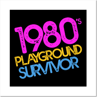 1980's Playground Survivor Posters and Art